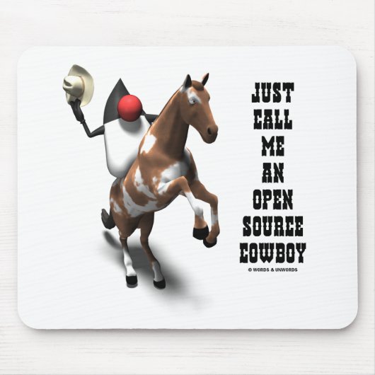 Nennen Sie mich einfach einen Open Source Cowboy ( Mousepad (Vorne)