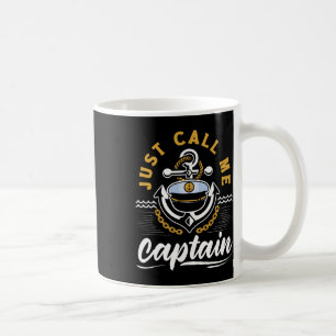 Nennen Sie mich einfach Kapitän für einen Matrosen Kaffeetasse