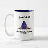 Nennen Sie mich einfach statistisch eingefasste Gl Zweifarbige Tasse (Links)