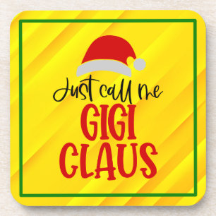 Nennen Sie mich Gigi Claus-56374 Getränkeuntersetzer