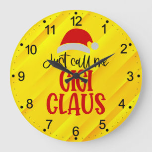 Nennen Sie mich Gigi Claus-56374 Große Wanduhr