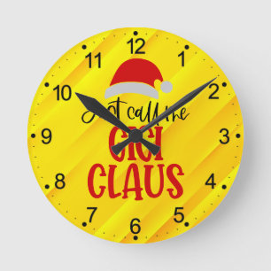 Nennen Sie mich Gigi Claus-56374 Runde Wanduhr
