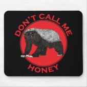 Nennen Sie mich Honey Badass Honey Badger Red Art Mousepad (Vorne)