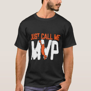 Nennen Sie mich MVP Basketball Player T-Shirt