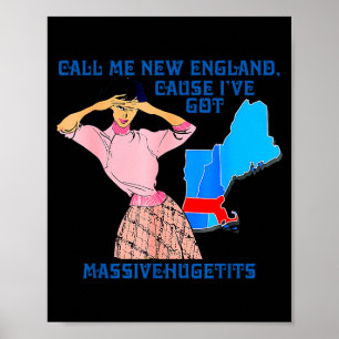 Nennen Sie mich New England, weil ich riesig lusti Poster