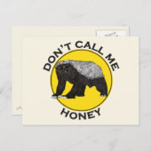 Nennen Sie mich nicht Honey Badass Honey Badger Ye Postkarte (Vorne/Hinten)