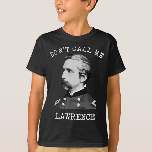 Nennen Sie mich nicht Lawrence Zivil War Joshua Ch T-Shirt (Vorderseite)