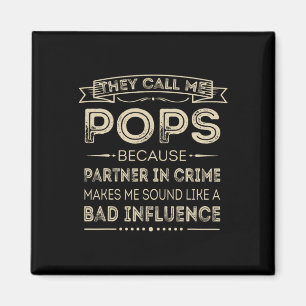Nennen Sie mich Pop, weil Partner von Crime Fun Pa Magnet