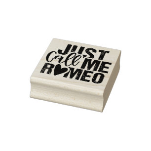 Nennen Sie mich Romeo Gummistempel