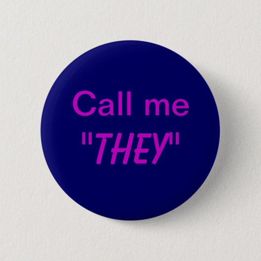 Nennen Sie mich sie/Custom Pronoun Button (Vorderseite)