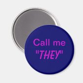 Nennen Sie mich sie/Custom Pronoun Magnet (Vorderseite/Rückseite)