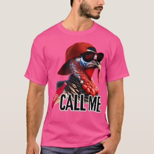 Nennen Sie mich Truthahnjäger Jagdsaison Süßer Tru T-Shirt