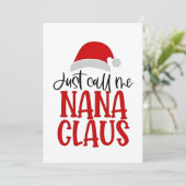 Nennen Sie mir Nana Claus Weihnachts-Mama Ankündigung (Stehend Vorderseite)