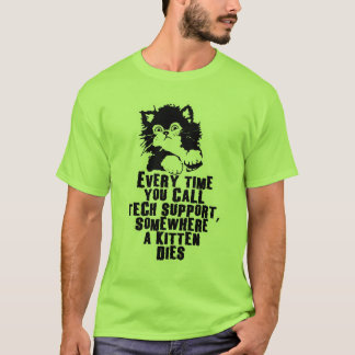 Nennen Sie nicht technische Unterstützung T-Shirt