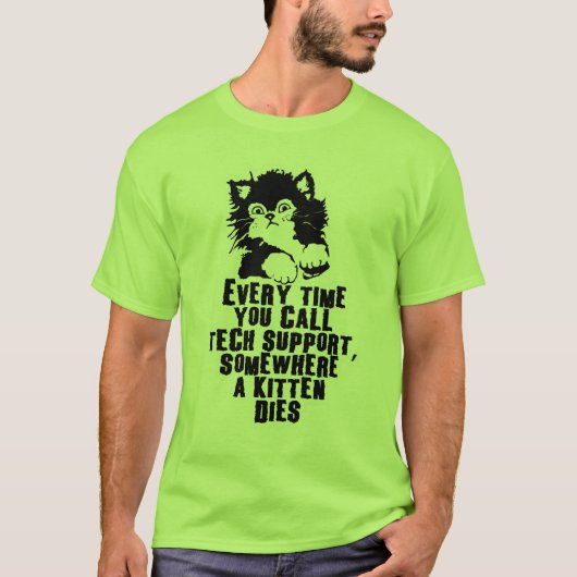 Nennen Sie nicht technische Unterstützung T-Shirt (Vorderseite)