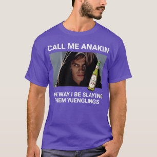 Nennt mich Anakin, so wie ich diese Yuengling absc T-Shirt