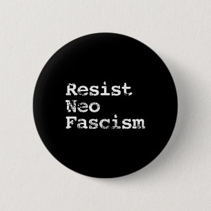 Neo Faschismus Anti Trump Anti Bolsonaro Geschenke Button