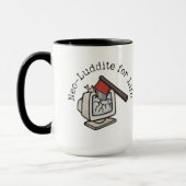 Neo Luddite Tasse (Links)