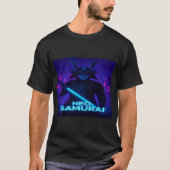 Neo Samurai | Cyberpunk WarriorT-Shirt & Art Print T-Shirt (Vorderseite)