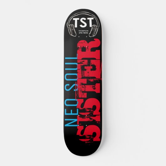 NEO SOUL SISTER / TST Skateboard (Vorderseite)