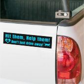 Neon Blue "Hit them, Help them!" Bumper Sticker Autoaufkleber (Auf Lkw)