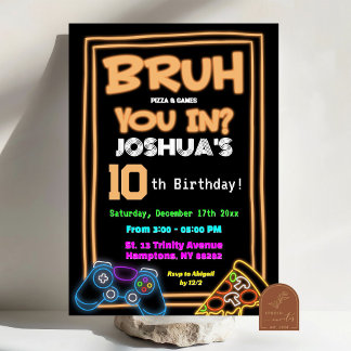 Neon Bruh in You Pizza and Games Birthday Einladung