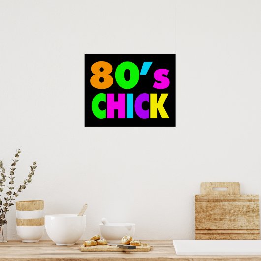 Neon Colors 80's Chick Poster (Küche)