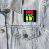 Neon Cool Story Bro Button (Beispiel)