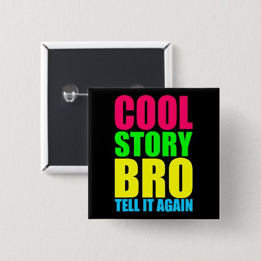 Neon Cool Story Bro Button (Vorne & Hinten)