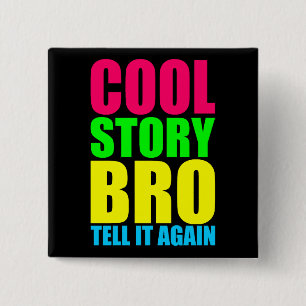 Neon Cool Story Bro Button