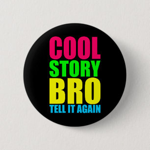 Neon Cool Story Bro Button