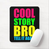 Neon Cool Story Bro Mousepad (Mit Mouse)