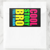 Neon Cool Story Bro Rechteckiger Aufkleber (Tasche)