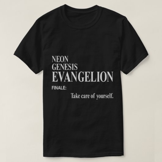 Neon Genesis Evangelion Achten Sie auf sich selbst T-Shirt (Design vorne)