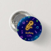 Neon Glow Singing Karaoke Birthday Girl Button (Vorne & Hinten)