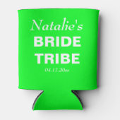 Neon Green Bride Stamm Wedding Bridesmaid Dosenkühler (Vorderseite)
