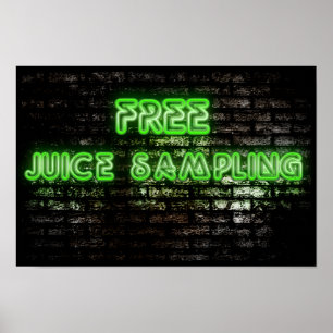Neon Green Free Juice Sampling Poster