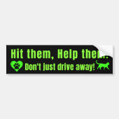 Neon Green "Hit them, Help them!" Bumper Sticker Autoaufkleber (Vorne)