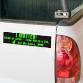 Neon Green "I Matter" Bumper Sticker Autoaufkleber (Auf Lkw)