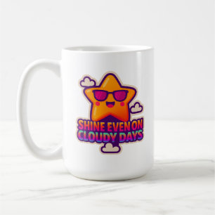 Neon Kawaii Star - "Shine Even on Cloudy Days" Kaffeetasse