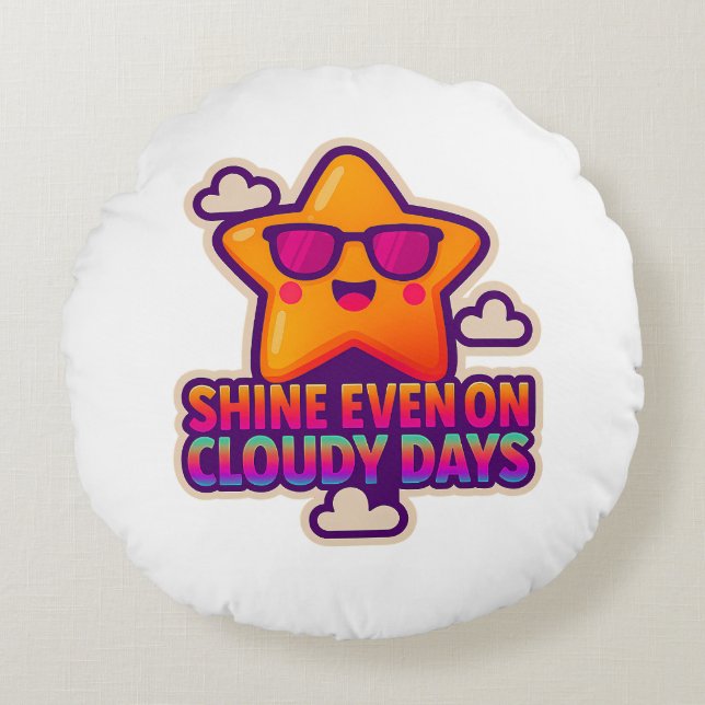 Neon Kawaii Star - "Shine Even on Cloudy Days" Rundes Kissen (Vorderseite)