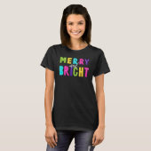 Neon Merry und Bright T-Shirt (Vorne ganz)