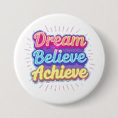 Neon-Motivationszitat 'Träume glauben erreichen' Button (Vorderseite)