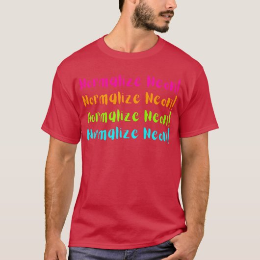 Neon Normalize Neon T-Shirt (Vorderseite)