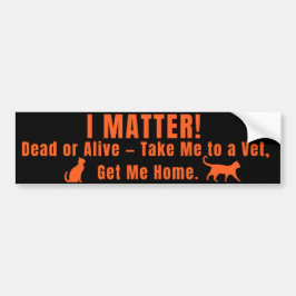 Neon Orange "I Matter" Bumper Sticker Autoaufkleber
