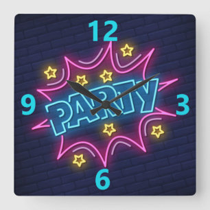 Neon Party Sign Square Wall Clock Quadratische Wanduhr