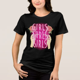 Neon Pink Girls Girls Girls Sign Tri-Blend Shirt
