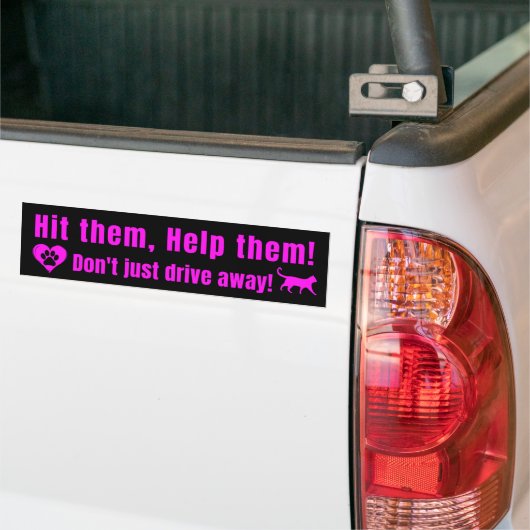 Neon Pink "Hit them, Help them!" Bumper Sticker Autoaufkleber (Auf Lkw)