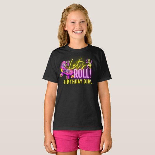 Neon Pink Let's Roll Girl's Roller Skaten Party T-Shirt (Vorne ganz)