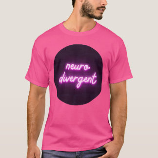 Neon Pink Neurodivergent T-Shirt